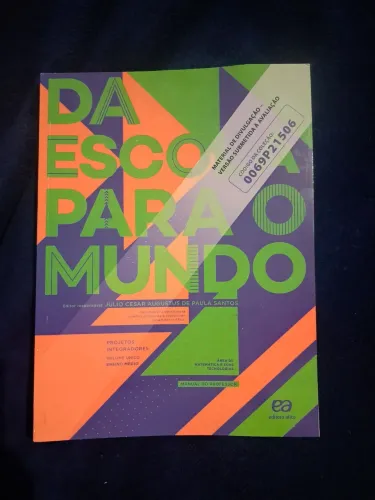 Da escola para o mundo projetos integradores volume único do professor