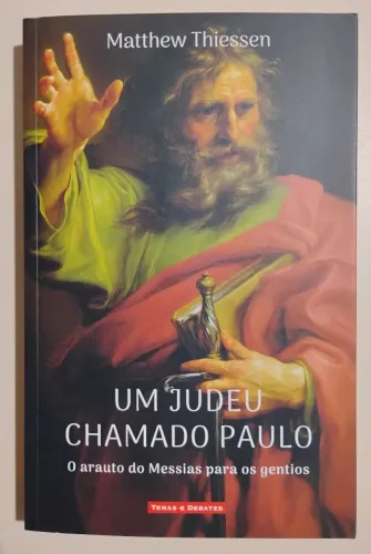 #teologia Um Judeu Chamado Paulo Matthew Thiessen