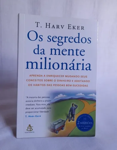 Os Segredos Da Mente Milionária - T. Harv Eker