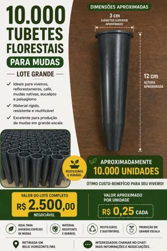10.000 Tubetes Florestais para Mudas - R$ 2.500