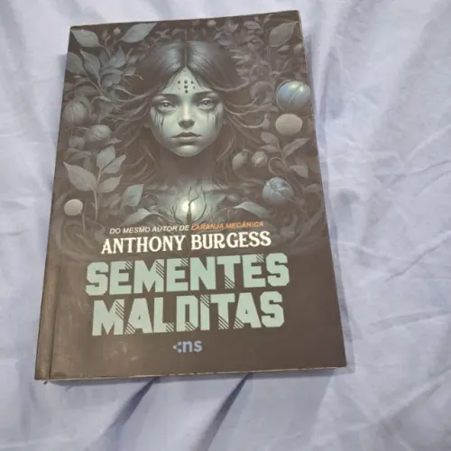 Sementes Malditas - Anthony Burgess