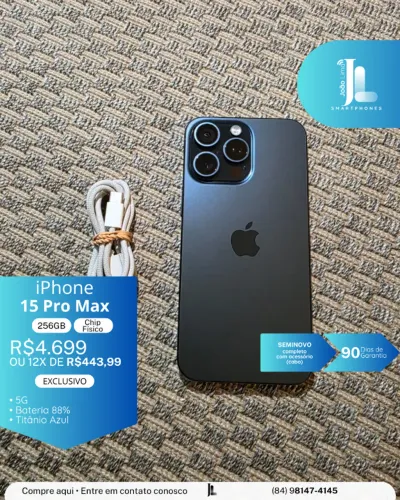 IPHONE 15 PRO MAX, 5G, 256GB, CHIP FÍSICO, TITÂNIO AZUL, SEMINOVO , EXCLUSIVO!