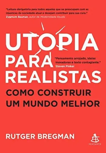 Utopia para Realistas (livro novo)