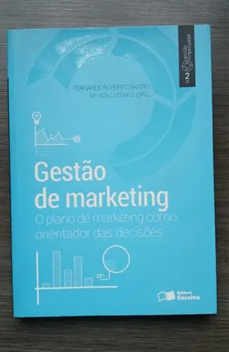 Livro - Gestão de marketing: O plano de Marketing como Orientador das Decisões