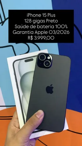 iPhone 15 Plus / 128GB / Preto / Saúde de bateria 100% / Garantia Apple 03/2026 / R$ 3.999