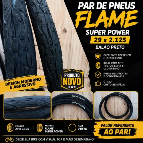 PAR DE PNEUS FLAME SUPER POWER 29 x 2.125 - BALÃO PRETO