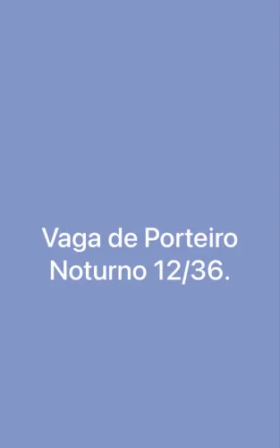 Vaga de Porteiro Noturno 12/36