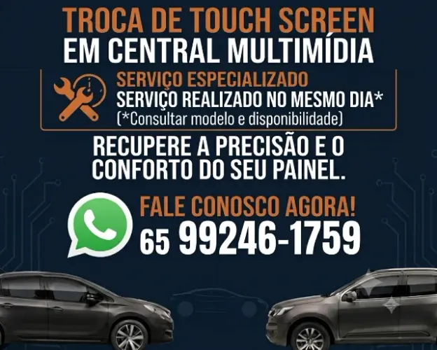 Troca de Touch Screen em Central Multimidia no Mesmo dia em Cuiabá