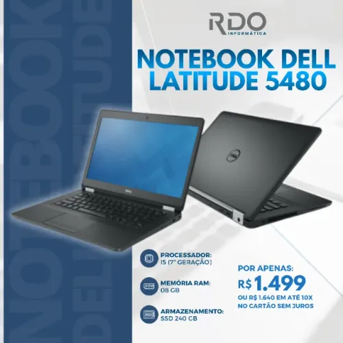 Notebook Dell Latitude 5480 i5 7ª 8GB SSD 240GB - Pronto para uso!