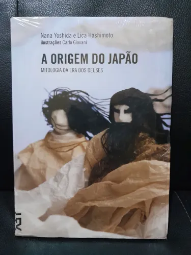 Livro A Origem do Japão - Mitologia da Era dos Deuses - Cosac Naify (Lacrado)
