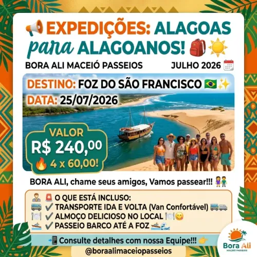 EXPEDIÇÕES ALAGOAS PARA ALAGOANOS - DESTINO FOZ DO SÃO FRANCISCO