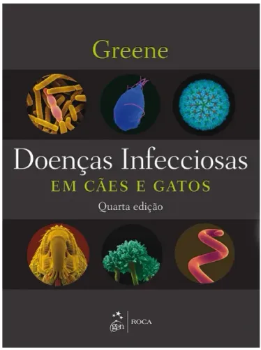 Livro Doenças Infecciosas em cães e gatos