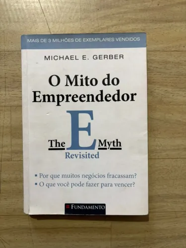 O Mito do Empreendedor - Michael E. Gerber - Capa Mole