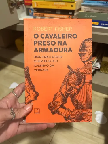 livro O Cavaleiro Preso na Armadura