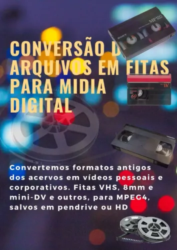Conversão de Fitas VHS, mine dv e Outras