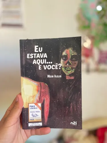 Eu estava aqui e você?