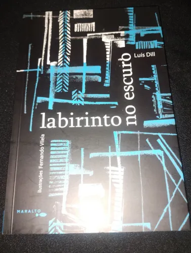 Labirinto no Escuro Luís Dill Livro Semi-novo