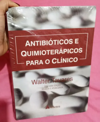 Antibióticos e Quimioterápicos para o Clínico