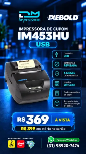 Impressora Térmica de Cupom Diebold Im453HU - 06 meses de Garantia - Instalação Inclusa