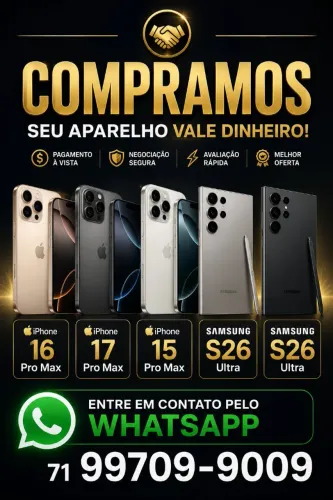 Compramos IPhone 16 Pro Max, 17 Pro Max, 15 Pro Max, Samsung S26 Ultra, S25 Ultra