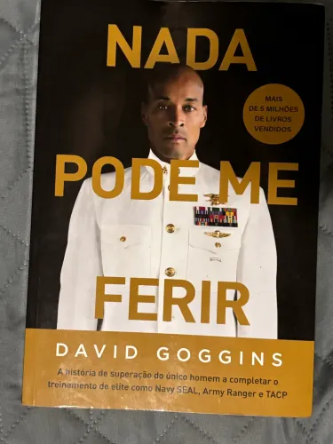 NADA PODE ME FERIR - David Goggins