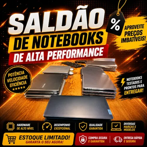 Saldão de Notebooks de Alta Performance a partir de R$ 1.390