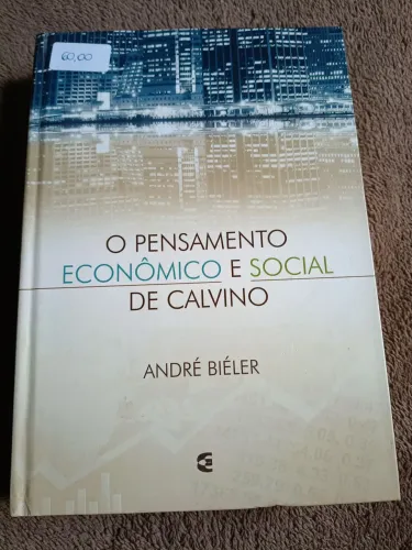 Livro o pensamento econômico e social de Calvino