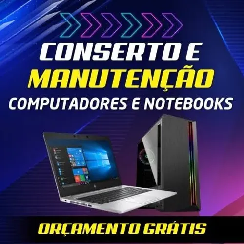 Conserto e Manutenção de Computadores e Notebooks