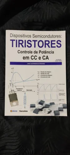 Dispositivos semicondutores tiristores controle de potência em CC e CA