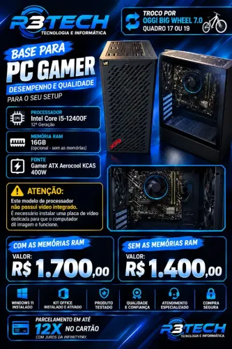 Base para PC Gamer | Troco por Oggi Big Wheel 7.0 | Intel Core i5-12400F | 16GB RAM