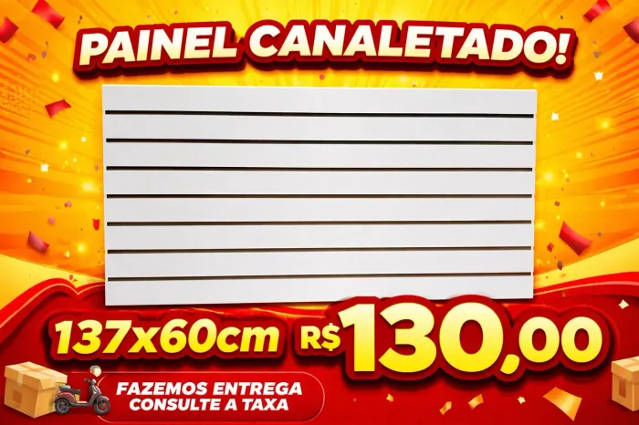 Painel canaletado 137x60 R$130,00 fazemos entrega consulte a taxa!!!