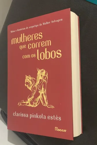 Mulheres que correm com os Lobos - Capa dura
