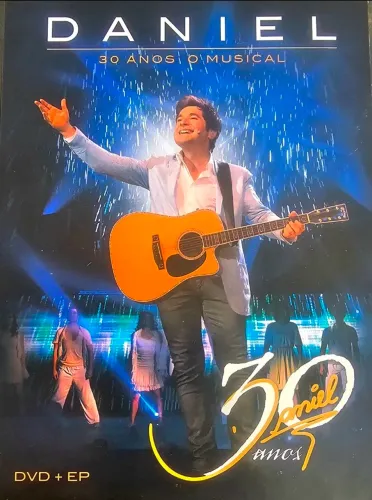 DVD + EP Daniel 30 anos - O Musical 19 sucessos + 4 EP Extras