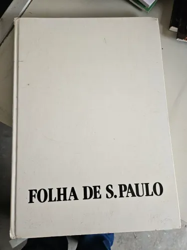 Livro Folha de São Paulo - Primeiras Capas