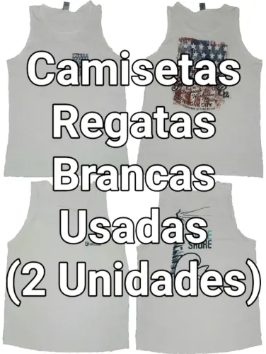 Camisetas Regata Brancas Usadas