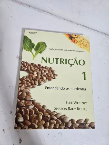 Nutrição - Volume I: Entendendo os nutrientes" 10ª edição