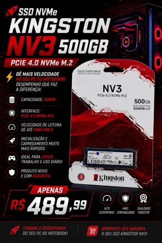 ? SSD NVMe Kingston NV3 500GB - PCIe 4.0 NOVO?
