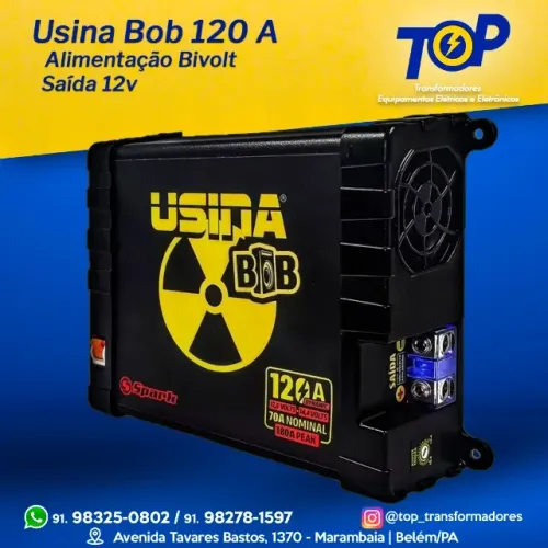 Fonte Usina Bob 120a 12v