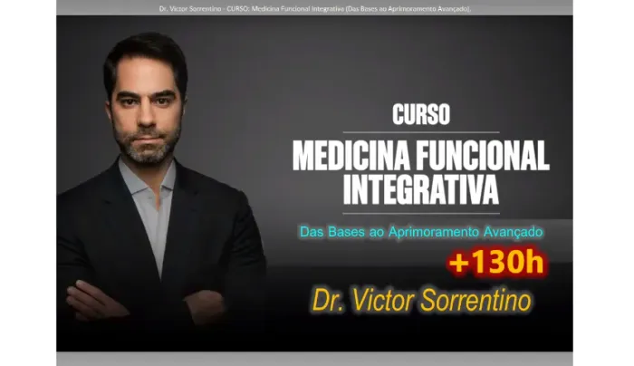 Dr Victor Sorrentino Curso Medicina Funcional Integrativa (MFI)