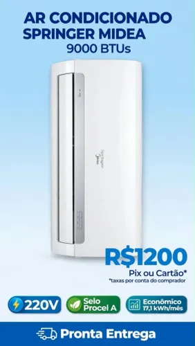 ? AR CONDICIONADO SPRINGER MIDEA 9.000 BTUs - R$ 1.200