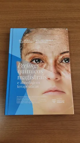 Peelings Químicos Magistrais e abordagens terapêuticas