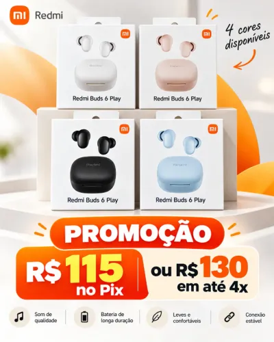 Fone Bluetooth Xiaomi Redmi Buds 6 Play Original - 4 Cores | Promoção