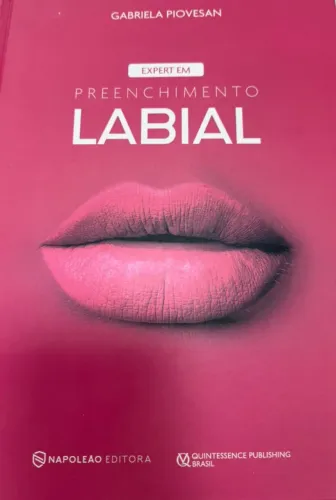 Livro Expert em Preenchimento Labial - Gabriela Piovesan | HOF