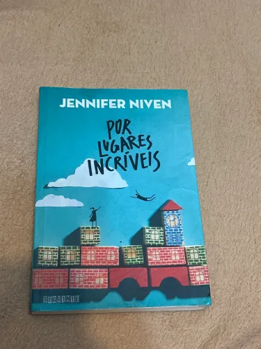 Livros ?Por lugares incríveis? - Jennifer Niven