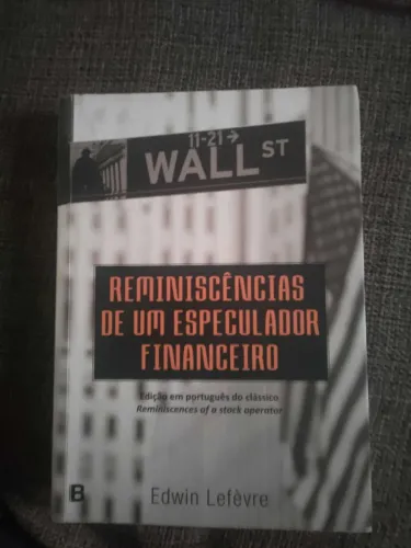 Livro Reminiscências de um especulador financeiro Edwin Lefèvre