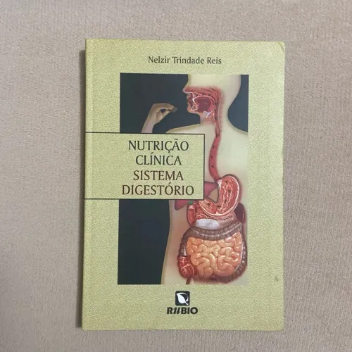 Livro Nutrição Clínica - Sistema Digestório