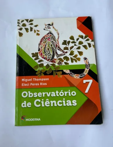 Livro Observatório de Ciências 7 ano Moderna