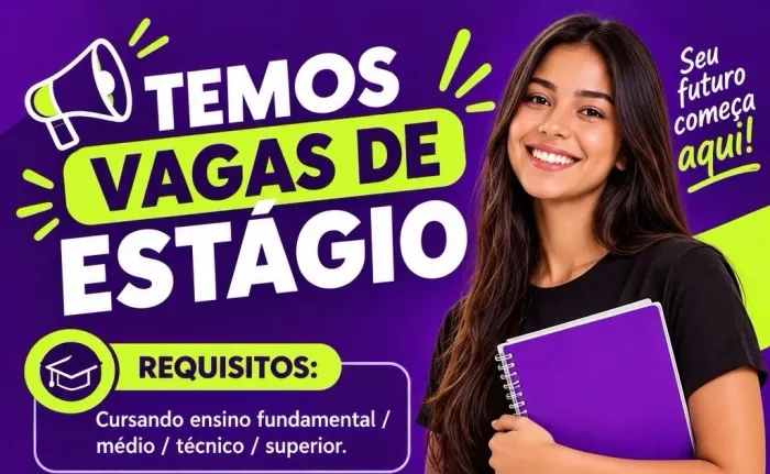 VAGAS DE ESTÁGIO EM ABERTO