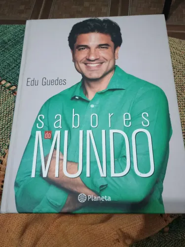 Livro Sabores do Mundo Edu Guedes.