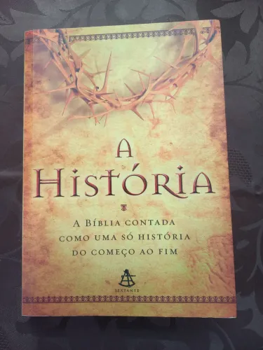 ?Livro A História: A Bíblia Contada Como Uma Só História (Editora Sextante)
